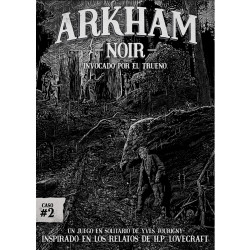 Arkham Noir Caso nº2: Invocado por el trueno